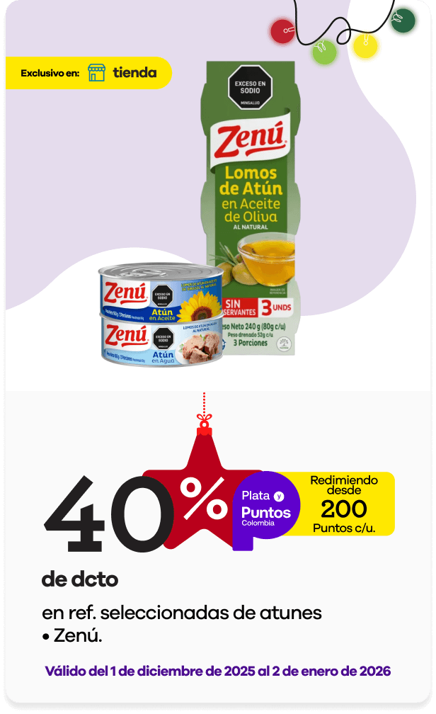 40% dcto redimiendo desde 200 puntos Colombia en ref. selecc de Atunes Zenú