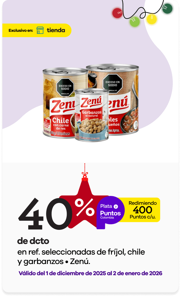 40% dcto redimiendo 400 puntos Colombia en referencias seleccionadas de frijol, chile y garbanzo Zenú